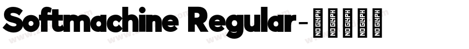 Softmachine Regular字体转换